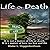Life or Death by Blake L. Higginbotham