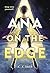 Ana on the Edge