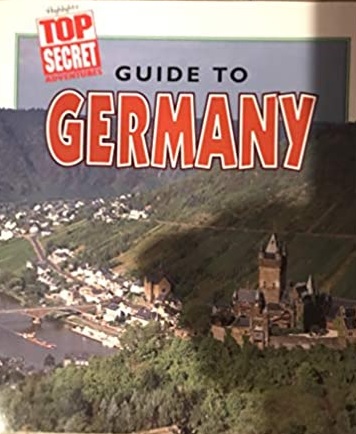 Guide to Germany (Highlights Top Secret Adventures)