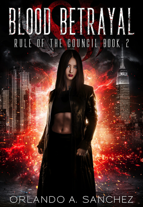 Blood Betrayal (Rule of the Council, #2)
