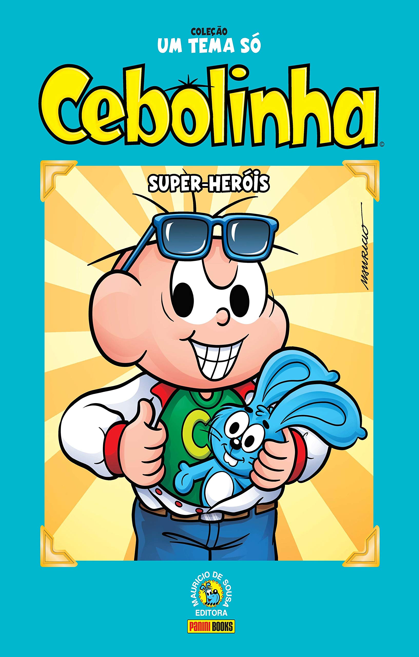 Coleção Um Tema Só - Cebolinha: Super-Heróis (Hardcover)
