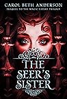 The Seer's Sister (The Magic Eaters Trilogy #0.5) The Seer's Sister (The Magic Eaters Trilogy #0.5)