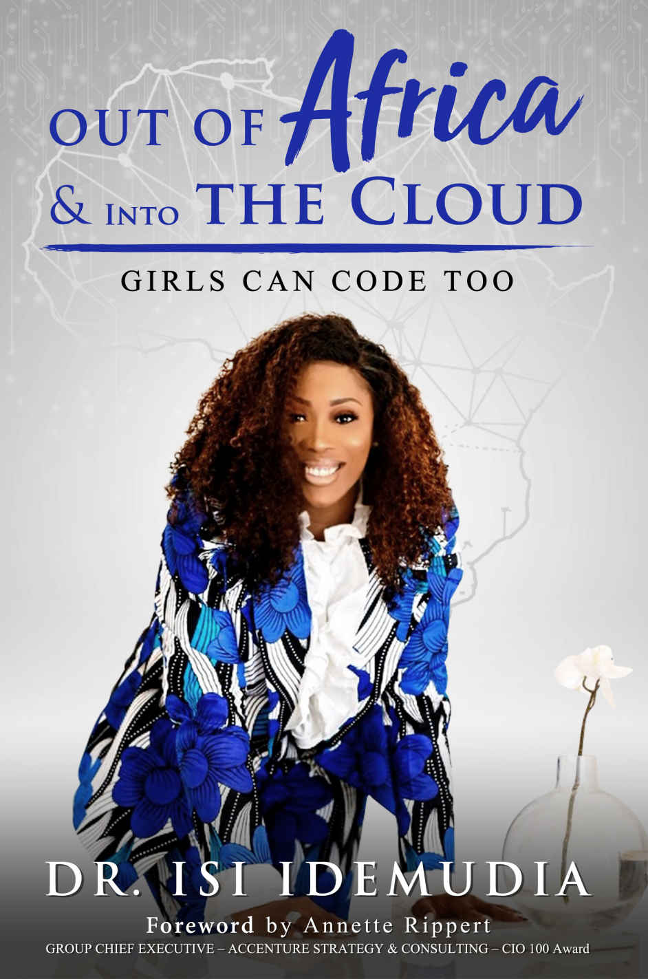 Out of Africa & into the Cloud: Girls Can Code Too (Kindle Edition)