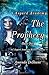 The Prophecy by Amanda DeShane