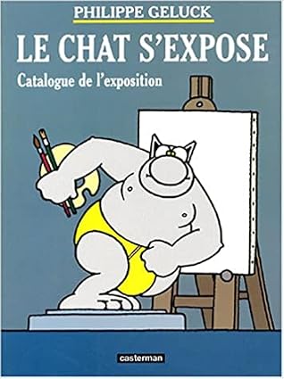 Le Chat S Expose 19 03 Le Catalogue By Philippe Geluck Le Chat S Expose 19 03 Le Catalogue By Philippe Geluck