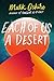 Each of Us a Desert
