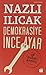 Demokrasiye İnce Ayar by Nazlı Ilıcak