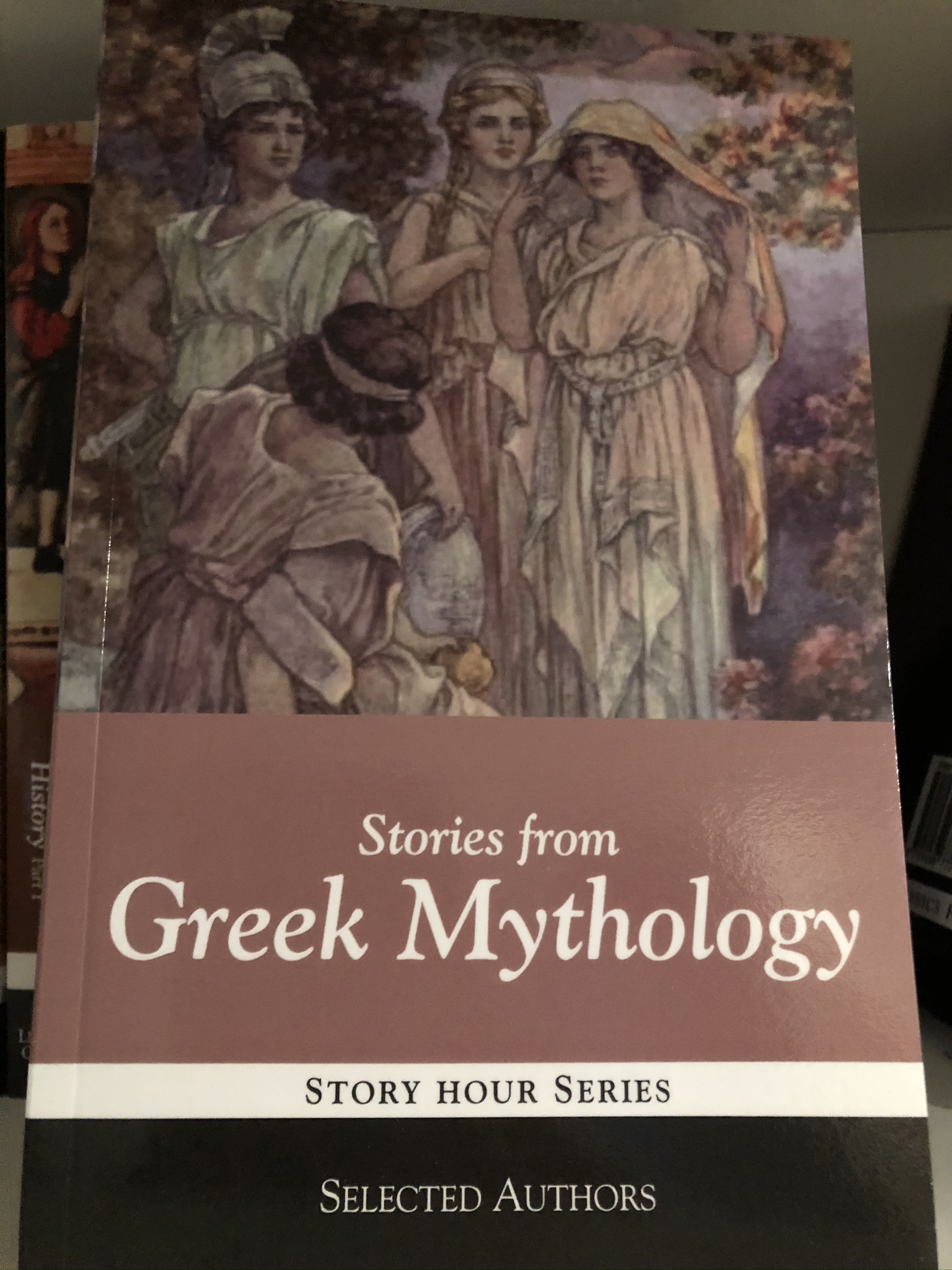 Stories from Greek Mythology (Story Hour Series, #4)