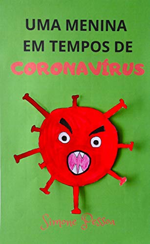 Uma menina em tempos de coronavírus