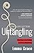 Untangling: Starting at an Ending to Find a Beginning (The Life Letters, 2)