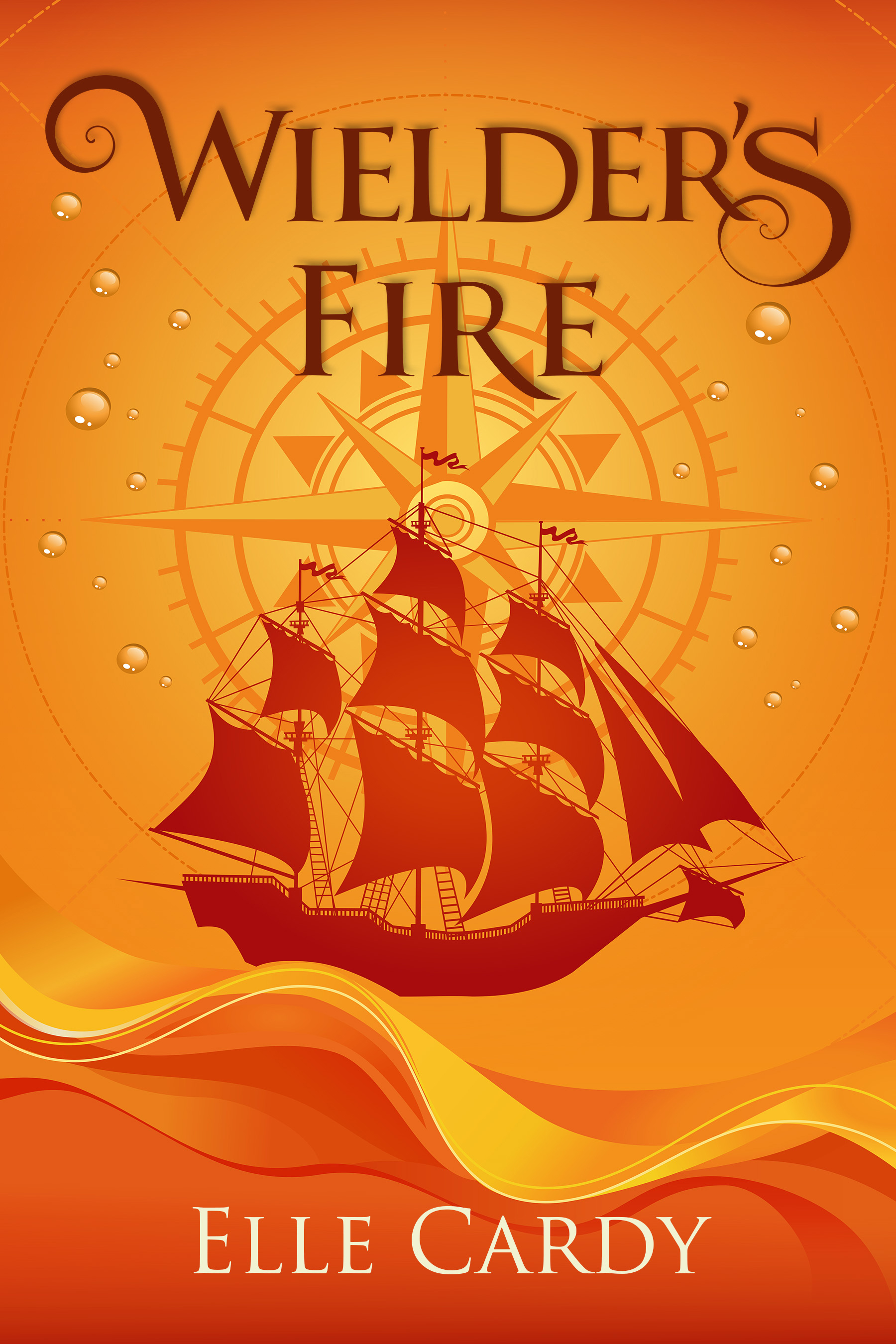 Wielder's Fire (Wielder's Storm Book 3)