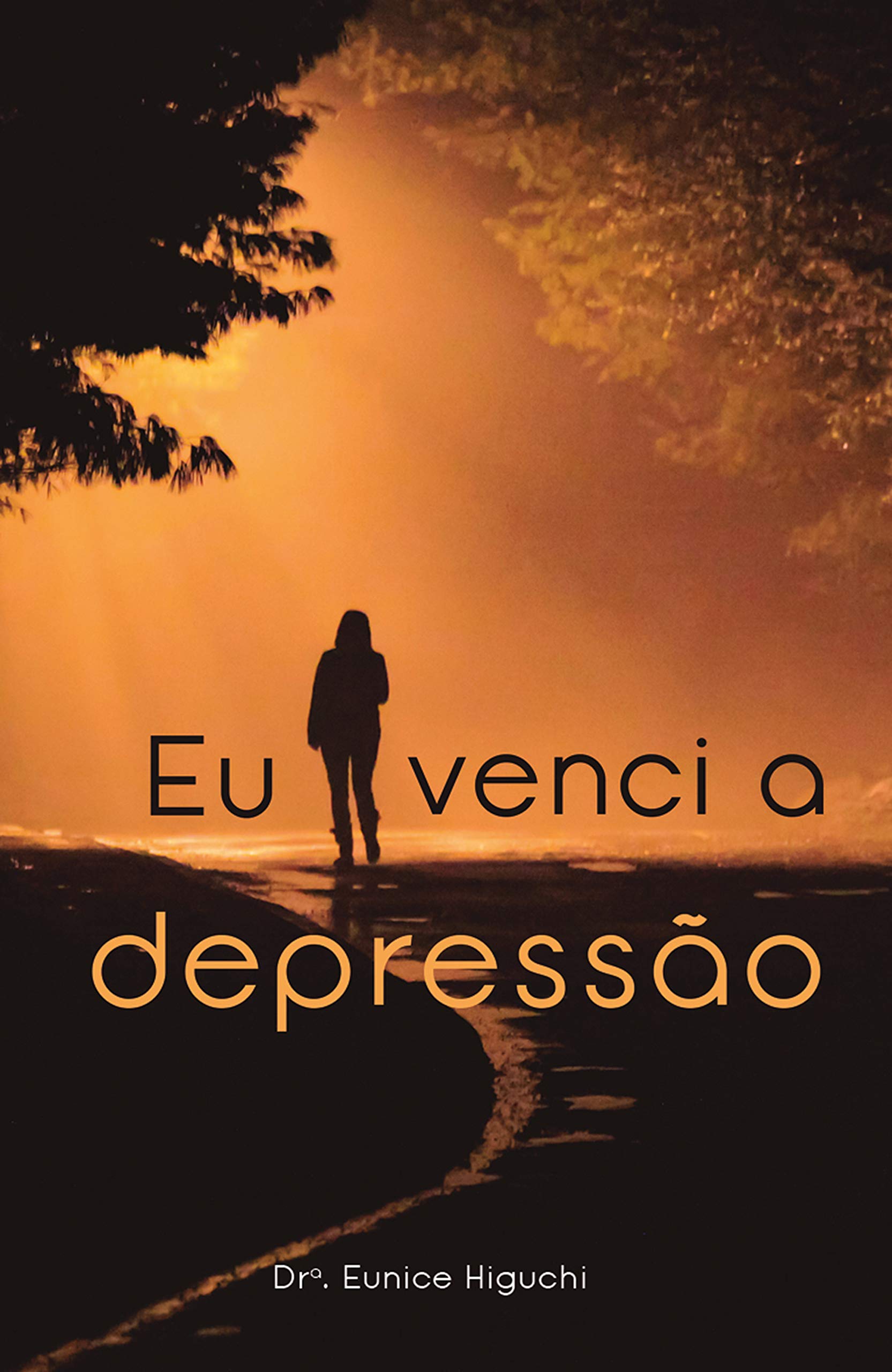Eu venci a depressão (Portuguese Edition)