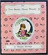 Two Stories About Wendy by Marjory Schwalje