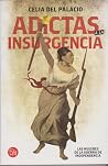 ADICTAS A LA INSURGENCIA (PUNTO DE LECTU ADICTAS A LA INSURGENCIA (PUNTO DE LECTU