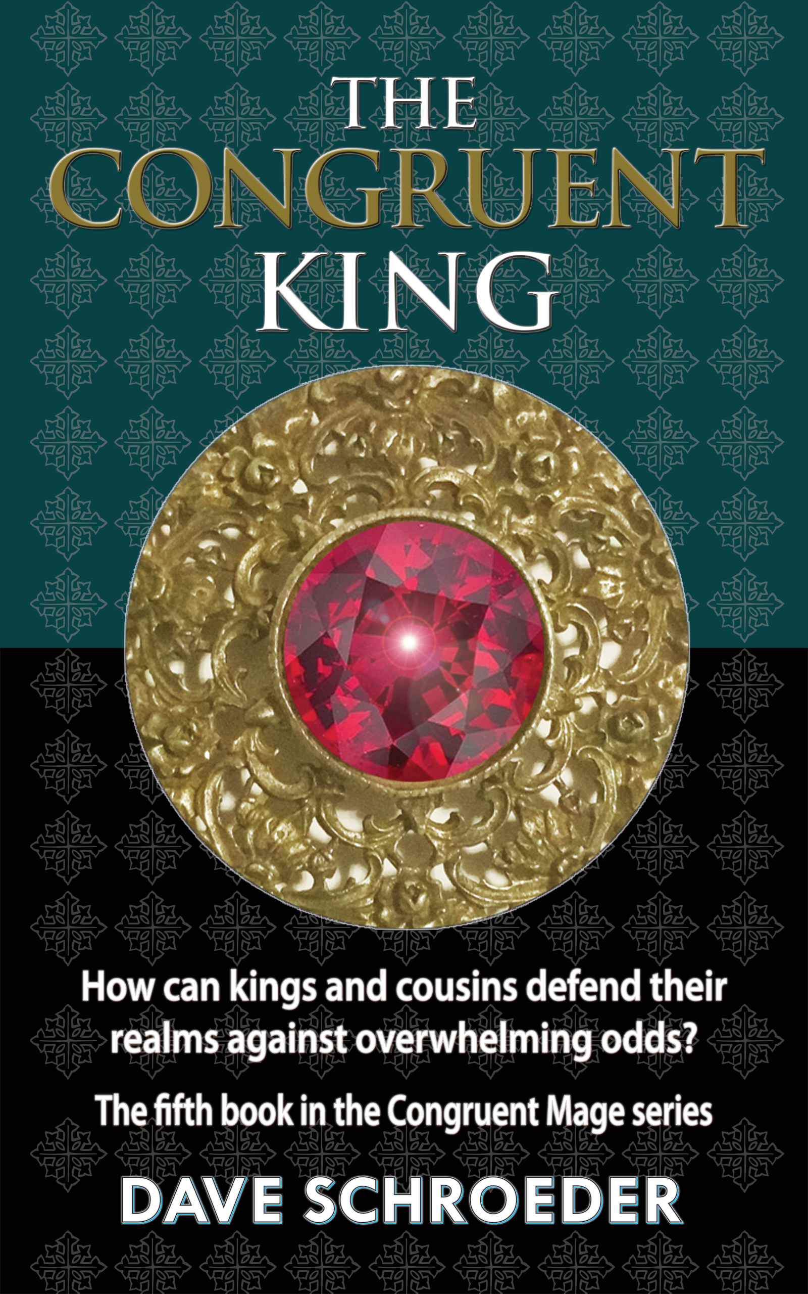 The Congruent King (The Congruent Mage #5)