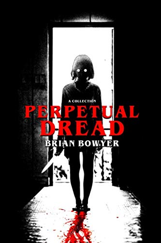 Perpetual Dread (Paperback)