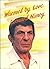 Warmed by Love by Leonard Nimoy