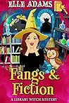 Fangs & Fiction by Elle Adams