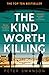 The Kind Worth Killing