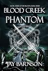 Blood Creek Phantom (Blood Creek #3)