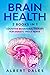 Brain Health by Albert Dales