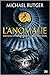 L'Anomalie by Michael Rutger L'Anomalie by Michael Rutger