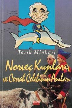 Norveç Kıyıları ve Cerrah Çelebinin Anıları