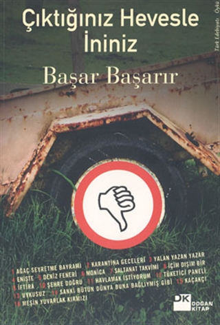 Çıktığınız Hevesle İniniz (Paperback)