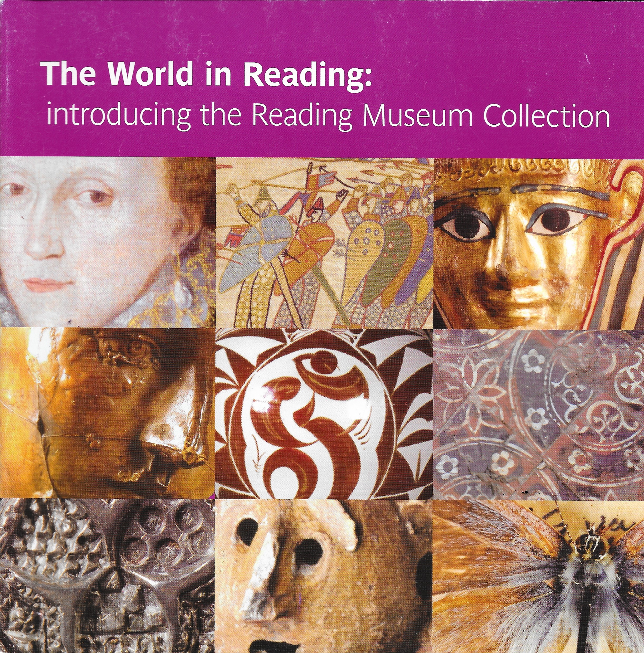The World in Reading : introducing the Reading Museum Collection (Paperback)