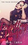 Forgetting Paige (The Paige Diaries, #3) Forgetting Paige (The Paige Diaries, #3)