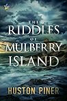 The Riddles of Mulberry Island