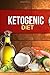 Ketogenic Diet: The Complet...