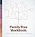 Family Tree Workbook: 30+ S...