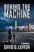 Behind The Machine