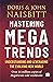 Mastering Megatrends: Understanding and Leveraging the Evolving New World