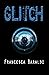 Glitch (Wired, #1)
