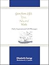 Grow from Life's Yeses, Nos, and Waits: Daily Inspirational Gift Messages