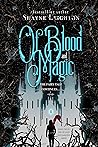 Of Blood and Magic
