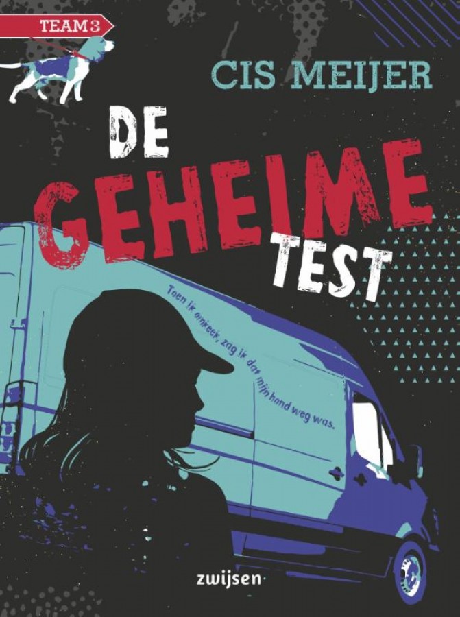 De geheime test (Team 3, #1)