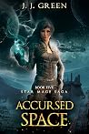 Accursed Space (Star Mage Saga #5) Accursed Space (Star Mage Saga #5)