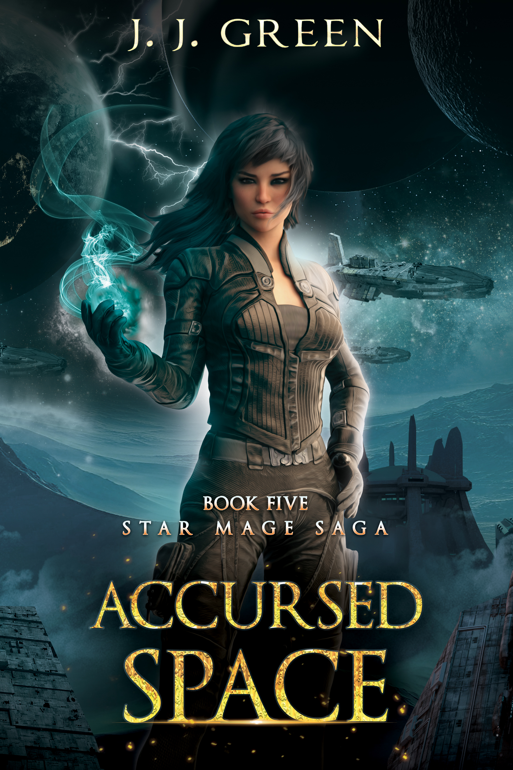 Accursed Space (Star Mage Saga #5)