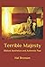 Terrible Majesty (B&W): Bib...