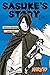 Naruto: Sasuke's Story--Star Pupil (Naruto Novels)