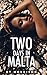 Two Days In Malta by KT Morrison