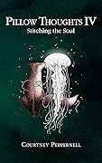 Stitching the Soul