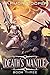 Death's Mantle 3 (Death's Mantle, #3)