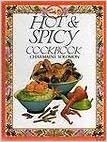 Hot & Spicy Cookbook. The Family Circle Cookery Collection