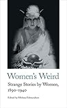 Women's Weird: St...