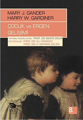 Çocuk Ve Ergen Gelişimi (Paperback)