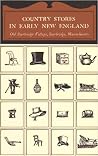 Country stores in early New England: Old Sturbridge Village, Sturbridge, Massachusetts (Old Sturbridge Village booklet series) Country stores in early New England: Old Sturbridge Village, Sturbridge, Massachusetts (Old Sturbridge Village booklet series)